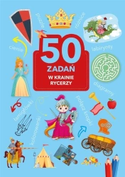 50 zadań. W krainie rycerzy - Monika Kalinowska