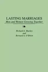 Lasting Marriages - Richard A. Mackey