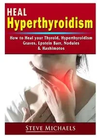 Heal Your Thyroid - Fredrick Doug
