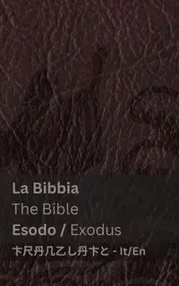 La Bibbia (Esodo) / The Bible (Exodus) - KJV