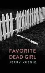 Favorite  Dead Girl - Jerry Kuznik