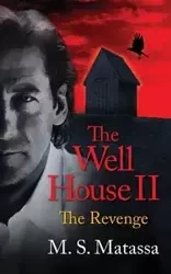 The Well House II - Matassa M S