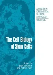 The Cell Biology of Stem Cells - Meshorer Eran