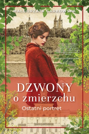 eBook Dzwony o zmierzchu. Ostatni portret - Małgorzata Garkowska epub mobi
