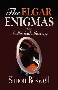 THE ELGAR ENIGMAS - Simon Boswell
