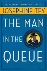 Man in the Queue - Tey
