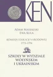 Komisja Edukacji Narodowej 1773-1794 T.7-8 - Adam Massalski, Ewa Kula