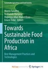 Towards Sustainable Food Production in Africa - Fanadzo Morris