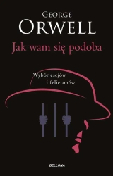 Jak wam się podoba - George Orwell