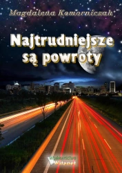 eBook Najtrudniejsze są powroty - Magdalena Komorniczak epub mobi