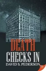 Death Checks In - David S. Pederson