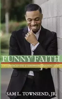 FUNNY FAITH - Sam Townsend L