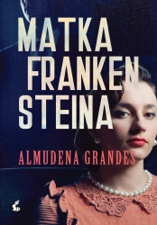 eBook Matka Frankensteina - Almudena Grandes epub mobi