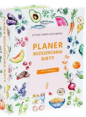 Planer rozszerzania diety - Izabela Jastrzębska