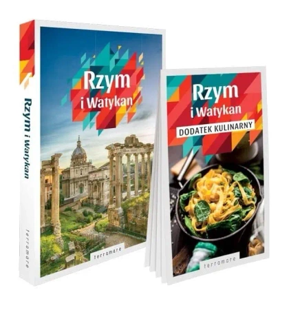 Rzym i Watykan - przewodnik z dodatkiem kulinarnym - praca zbiorowa