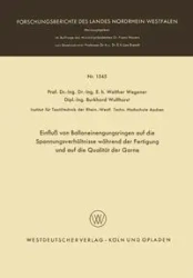 Einfluß von Balloneinengungsringen auf die Spannungsverhältnisse während der Fertigung und auf die Qualität der Garne - Wegener Walther