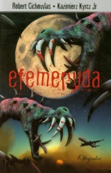 eBook Efemeryda - Kazimierz Kyrcz, Robert Cichowlas epub mobi