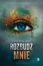 eBook Rozbudź mnie. Tom 3 - Tahereh Mafi epub mobi