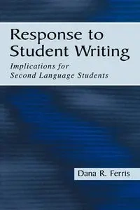 Response To Student Writing - Dana R. Ferris