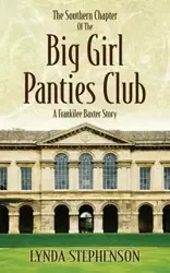 The Southern Chapter of the Big Girl Panties Club - Lynda Stephenson