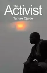 The Activist - Ojaide Tanure