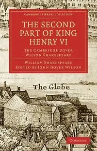 The Second Part of King Henry VI - William Shakespeare