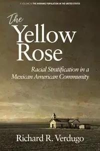 The Yellow Rose - Verdugo Richard R.