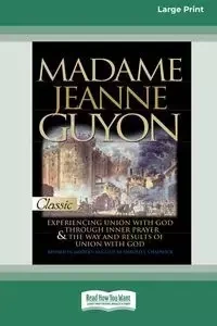 Madame Jeanne Guyon - Jeanne Guyon Madame