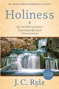 Holiness - Ryle J. C.