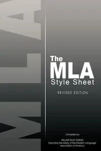The MLA Style Sheet - Modern Language Association