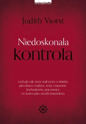 Niedoskonała kontrola. czyli jak całe życie.. - Judith Viorst