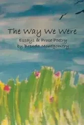The Way We Were - Brenda Montgomery