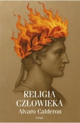 Religia człowieka - Alvaro Calderon