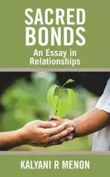 Sacred Bonds - Menon Kalyani R