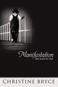Manifestation - Christine Bryce Bryce