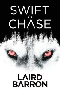 Swift to Chase - Barron Laird