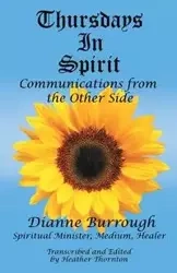 Thursdays In Spirit - Dianne Burrough