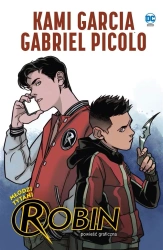 Młodzi Tytani. Robin - Kami Garcia, Gabriel Picolo