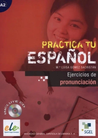 Practica tu espanol. Ejercicios de.. A2 + CD - praca zbiorowa