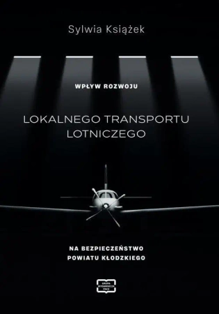 Wpływ rozwoju lokalnego transportu lotniczego... - Sylwia Książek