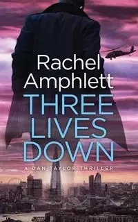 Three Lives Down - Rachel Amphlett