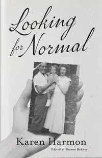 Looking For Normal - Karen Harmon
