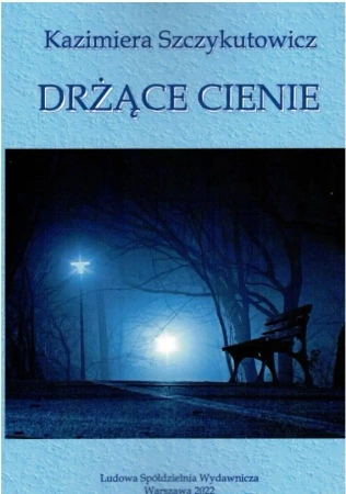 Drżące cienie - Kazimiera Szczykutowicz