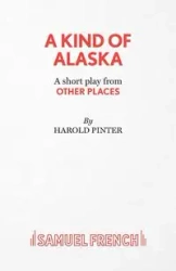 A Kind of Alaska - Harold Pinter