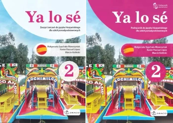 Ya lo sé 2 Podręcznik+ ćwiczenie Poziom A1+ Draco - Małgorzata Spychała-Wawrzyniak