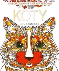365 sentencji o kotach. Kolorowanka antystresowa - red. Elżbieta Adamska
