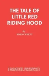 The Tale of Little Red Riding Hood - Brett Simon