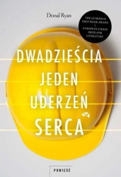 Dwadzieścia jeden uderzeń serca - Ryan Donal