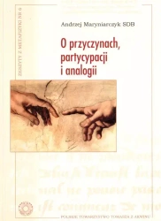 Zeszyty z metafizyki. nr 6. O przyczynach partycypacji i analogii - Andrzej Maryniarczyk SDB