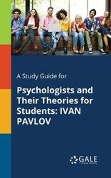A Study Guide for Psychologists and Their Theories for Students - Gale Cengage